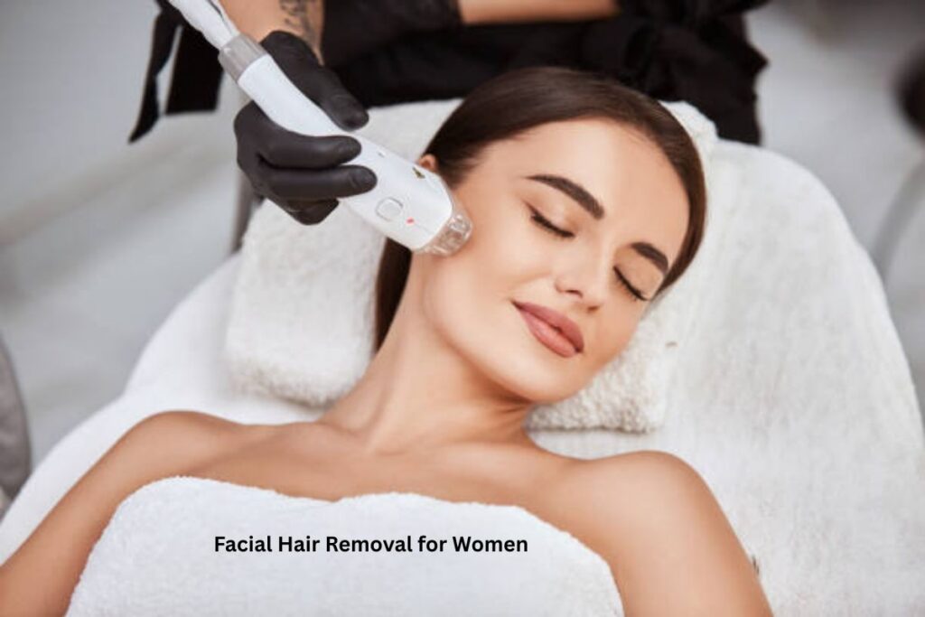 Facial Hair Removal for Women